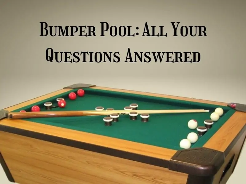 Bumper Pool: All Your Questions Answered