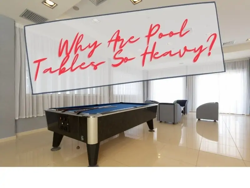 How Heavy is a Slate Pool Table (With Examples)